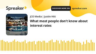 What most people don’t know about interest rates
