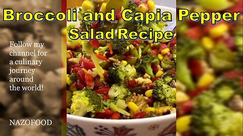 Broccoli and Capia Pepper Salad Recipe: A Vibrant Twist on Greens | رسپی سالاد بروکلی و کاپیا