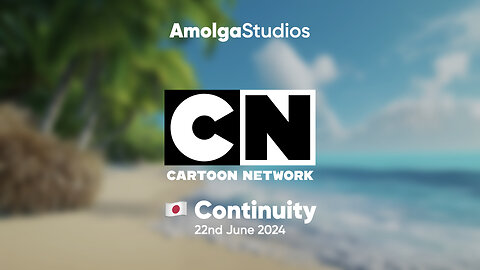 Cartoon Network | 🇯🇵 Japan | Continuity | 22nd June 2024