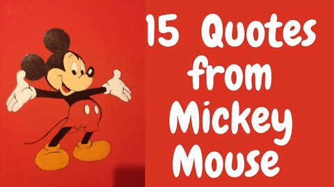 #mickeymouse #mickeymousequotes #motivationalquotes #characters 15 Quotes from Mickey Mouse Shorts