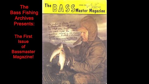 The First Issue of BASSMASTER MAGAZINE!!!
