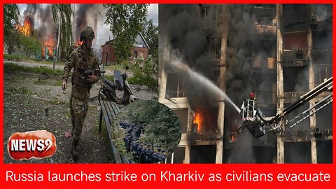Ukraine acknowledges Russia 'achieving tactical success' after surprise assault sparks evacuations