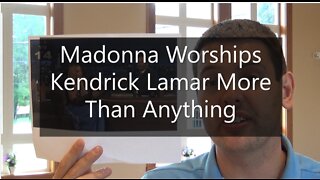 Madonna Worships Kendrick Lamar More Than Anything