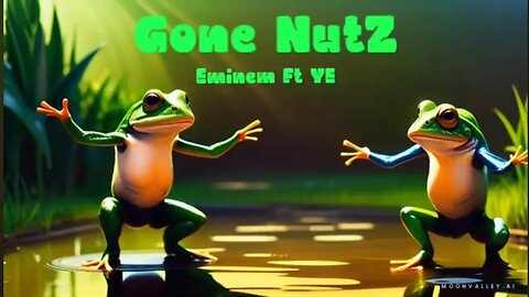 Gone NutZ - Eminem Ft YE [A.I Music]
