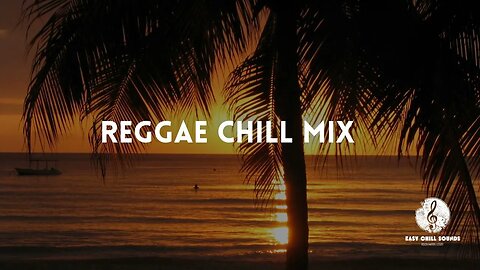Reggae Chill Mix
