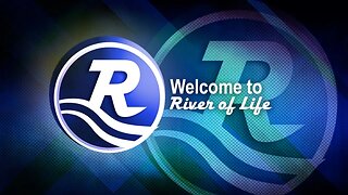 River of Life 4/30/2023