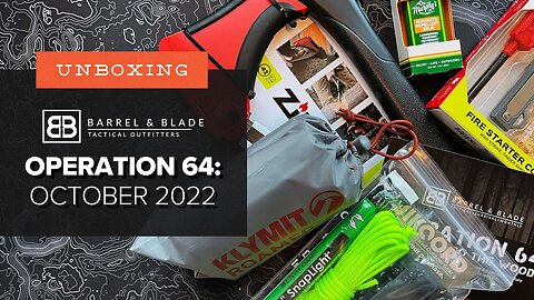 Something Alive Inside! - Unboxing Barrel & Blade - Operation 64 (Level 2 - Oct 2022)