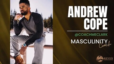 The Work of a Masculinity Coach with Andrew Cope | Coaching In Session