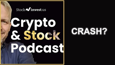#40/2022 - The Crash? - Stock Podcast & Trading Tips With Jim Stromberg