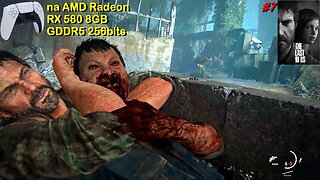 The Last of Us (#6) - com controle PS 5 Dual Sense, na AMD Radeon RX 580 8GB GDDR5 256bits