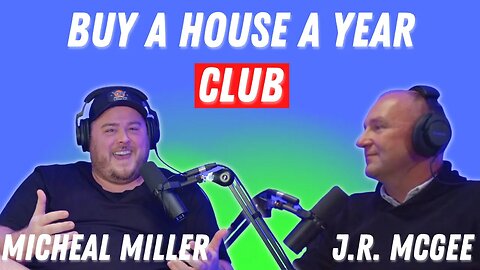 #4 Micheal Miller & JR McGee Buy a House a Year Club: Dave Ramsey vs Robert Kiyosaki