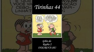 Tirinhas da Turma da Mônica nº 44 | Gibis do Rapha 2