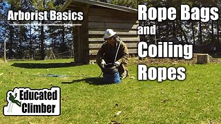 Basic Jobsite Skills - Rope Bags and Coiling Rope | Arborist Techniques