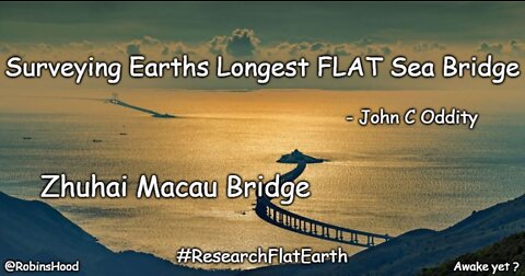 Surveying Earth's Longest FLAT Sea Bridge ~ John C Oddity