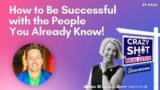 How to Be Successful with the People You Already Know!