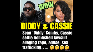 Sean ‘Diddy’ Combs settles lawsuit one day after ex-girlfriend Cassie’s allegations