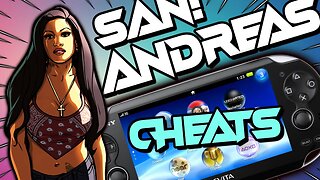 San Andreas Cheats On PS Vita 2023 Guide