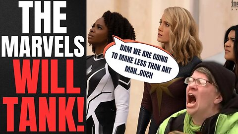 The Marvels WILL TANK The BOX OFFICE | Woke Girl Boss Movie Predicted TO MAKE LESS Than ANT MAN!