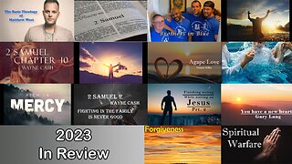 Year In Review: 2023 --- January 21st 2024 --- Pastor Wayne Cash