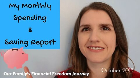 OCTOBER 2018 Family Budget & Saving Update Financial Freedom Journey UK DEBT FREE UK