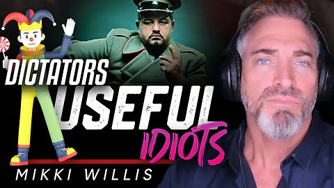 😞 We Are Just Useful Idiots: 😈How We Are Played by Evil Dictators - Mikki Willis