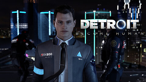Synthetic Revolution: Detroit Become Human"