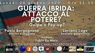 GUERRA IBRIDA: ATTACCO AL POTERE. Golpe o Psy-Op?