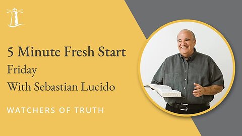 Can't know God His Word or the things He has given us Friday 5-Minute Fresh Start