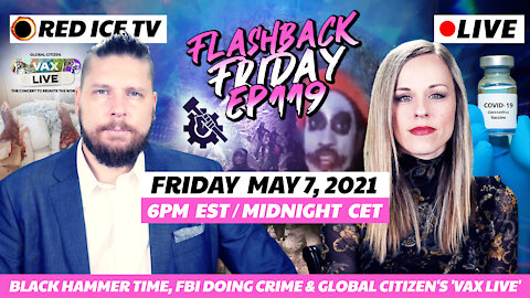 Black Hammer Time, FBI Doing Crime & Global Citizen's 'Vax Live' - FF Ep119