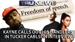 Kanye calls out his handlers in Tucker Carlson interview