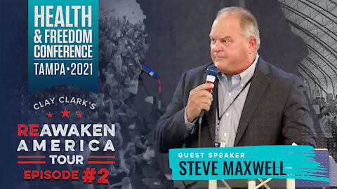 The ReAwaken America Tour | Steve Maxwell | How to Fight Back and Win on a Local Level