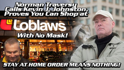 Norman Traversy And Kevin J Johnston Prove That You Don't Need A Mask in LOBLAWS in OTTAWA