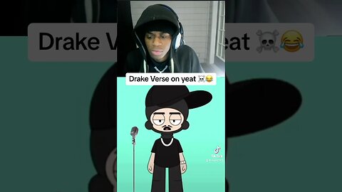 Drake Verse on yeat #fyp #meme #tiktok #viral #shorts
