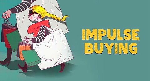 Caught in the Rush: The Thrills & Spills of Impulse Buying!