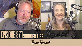 EPISODE 871: Rudder Life