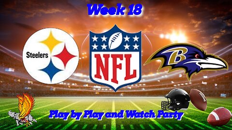 Pittsburgh Steelers Vs Baltimore Ravens Live Reaction, Play by Play, and Watch Party