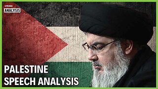 Analysing Nasrallah's speech on Palestine/Gaza