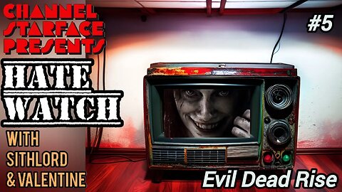 Hatewatch #5 (Evil Dead Rise) pre-game and post video review