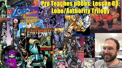 Pro Teaches n00bs: Lesson 83: Lobo/The Authority Trilogy