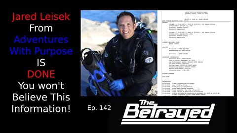 Jared Leisek From Adventures With Purpose IS DONE You Won't Believe This Information! Ep. 142