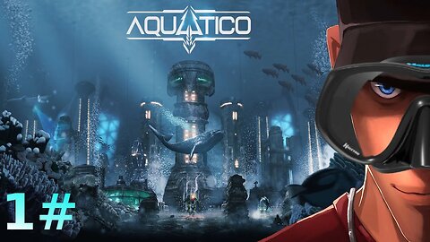 Aquatico - PATRON GOES UNDERWATER! - Part 1 | Let's play Aquatico Gameplay