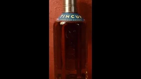 Whiskey Review: #205 Tin Cup American Whiskey
