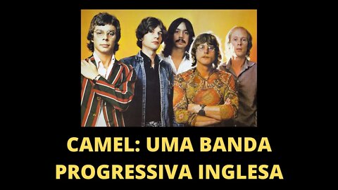 CAMEL: UMA BANDA PROGRESSIVA INGLESA | ROCK PROGRESSIVO E EXPERIÊNCIA ESTÉTICA