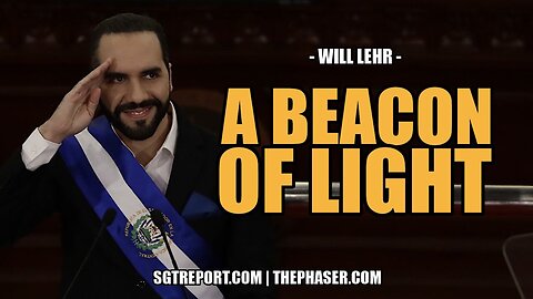 SGT Report Update - A BEACON OF LIGHT -- WILL LEHR