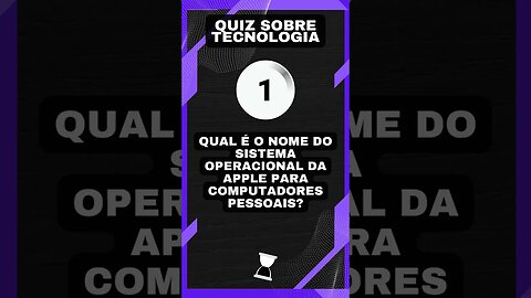 Quiz sobre tecnologia: O sistema operacional da Apple para computador