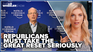 Republicans MUST take the Great Reset seriously
