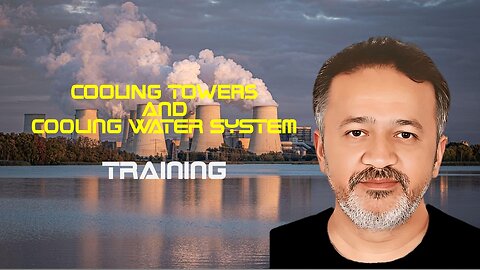 Cooling Towers Explained | Cooling water System | Understanding Cooling Tower Design and Operation
