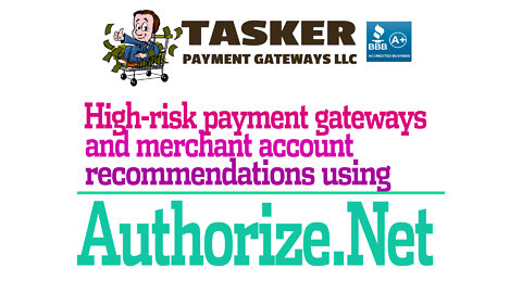 Authorize.Net – high-risk payment gateways and merchant account recommendations