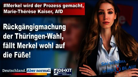 #Merkel wird der Prozess gemacht, Marie-Thérèse Kaiser, AfD