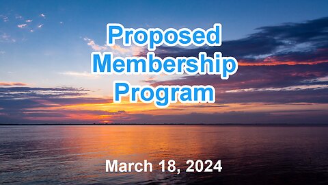 Proposed Program Overview Recorded March 18, 2024